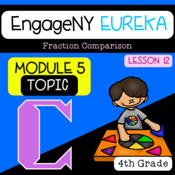 Preview of Eureka Math | EngageNY | Module 5 Lesson 12 | Google Slides | 4th Grade