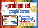 Eureka Math/EngageNY Problem Sets on Google Forms Grade 4,