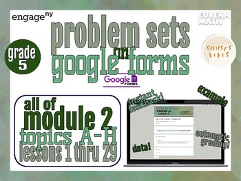 Preview of Eureka Math/EngageNY Problem Sets on Google Forms Grade 5, Module 2, All Topics