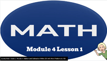 Preview of Eureka Math Google Slide Lessons for Module 4-Grade 2