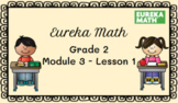 Eureka Math Grade 2 - Module 3 Lesson 1 Concept Developmen