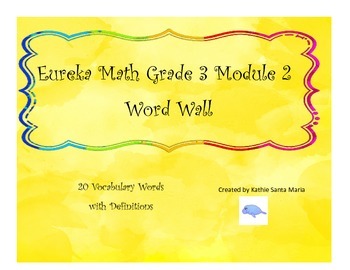 Preview of Eureka Math Grade 3 Module 2 Word Wall Vocabulary