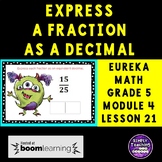 Eureka Math Grade 5 Module 4 Lesson 21 Express Fractions as Equivalent Decimals