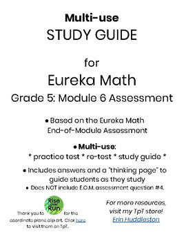 Preview of Eureka Math Grade 5 Module 6 MULTI USE Assessment Study Guide