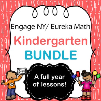Preview of Eureka Math Kindergarten Modules 1 through 6 Full Year BUNDLE