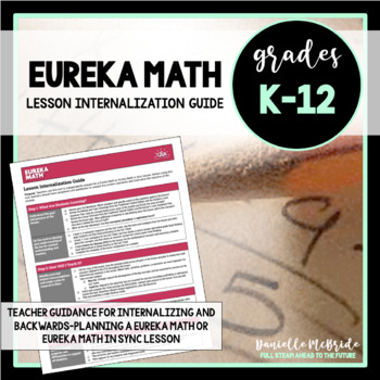 Preview of Eureka Math Lesson Internalization Guide
