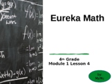 Eureka Math PowerPoint: 4th Grade Module 1 Lesson 4