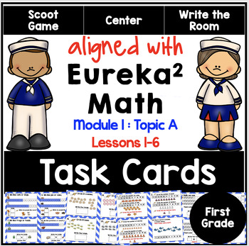 Preview of First Grade Eureka Math² Eureka Math Squared Aligned Task Cards Module 1 Topic A