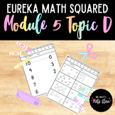 Eureka Math Squared for Kindergarten, Module 5 Topic D Ali