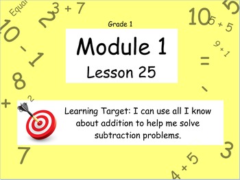 Preview of Eureka Math (or Engage New York) Module 1 Lesson 25