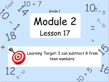 Preview of Eureka Math (or Engage New York) Module 2 Lesson 17