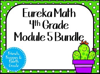 Preview of Eureka Module 5 Bundle Fractions