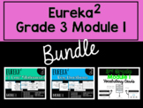 Eureka Squared Grade 3 Module 1 Bundle