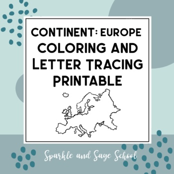 Preview of Europe Continent Coloring and Letter Tracing Printable Page