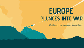 Preview of Europe Plunges into War- WWI and the Russian Revolution