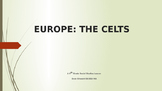 Europe: The Celts