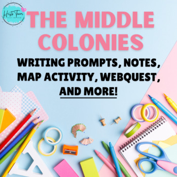 Preview of European Colonization: The Middle Colonies Notes, Map, Writing, and More!