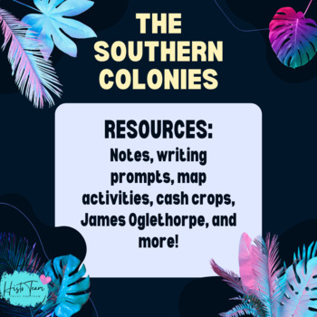 Preview of European Colonization: The Southern Colonies Resources