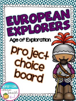 Preview of European Explorers - Age of Exploration Project Choice Board