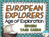 European Explorers Age of Exploration Review Task Cards - 