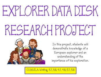 Preview of European Explorers Data Disk Research Project- Common Core Writing