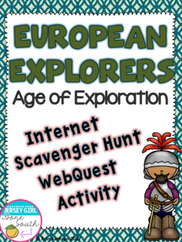 Preview of European Explorers - Age of Exploration Internet Scavenger Hunt WebQuest