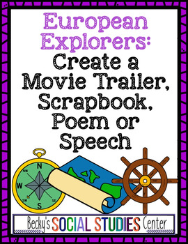 Preview of European Explorers Projects - Movie Trailer, Scrapbook, Speech or Poem