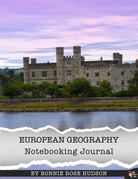 Preview of European Geography Notebooking Journal (Plus Easel Activity)