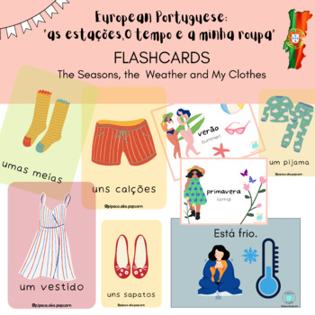 Preview of European Portuguese Flashcards: The Seasons, The Weather and My Clothes