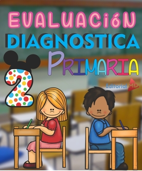 Preview of Evaluación Diagnostica 2° de Primaria -- Diagnostic Evaluation 2nd of Primary