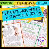 Evaluate Arguments & Claims RI.7.8 RI.8.8 Reading Comprehe