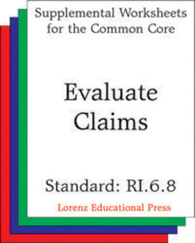 Preview of Evaluate Claims (CCSS RI.6.8)