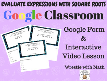 Preview of Evaluate Expressions with Square Roots (Google Form & Video Lesson!)