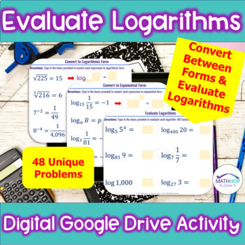 Preview of Evaluate Logarithms Digital Google Drive™ Activity