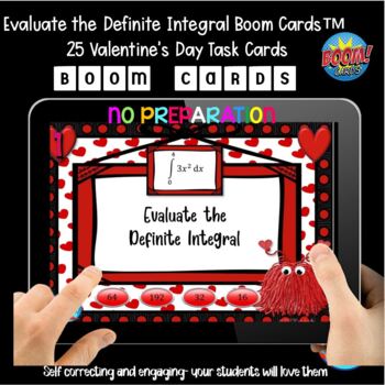 Preview of Evaluate the Definite Integral Boom Cards™ | 25 Valentine's Day Task Cards