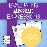 Evaluating Algebraic Expressions - Notes & Practice!
