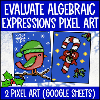 Preview of Evaluating Algebraic Expressions Digital Pixel Art Google Sheets | Substitution