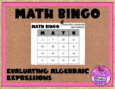 Evaluating Algebraic Expressions Game MATH BINGO