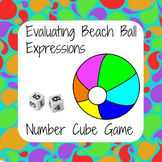 Evaluating Beach Ball Expressions - End of Year Math Numbe
