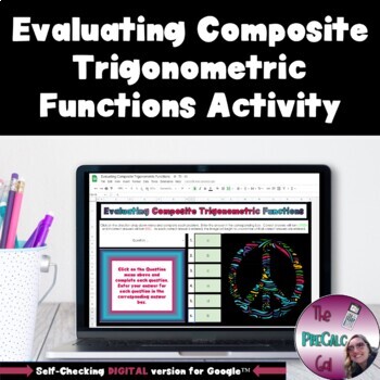 Preview of Evaluating Composite Trigonometric Functions Pixel Art Activity