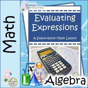 Preview of Evaluating Expressions A Stand Alone Math Lesson in Algebra