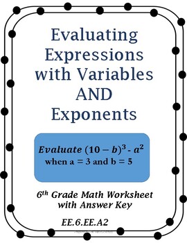 Preview of Evaluating Expressions with Variables and Exponents Worksheet and Answer Key 6th