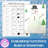Evaluating Function Notation Build a Snowman Drawing/Color