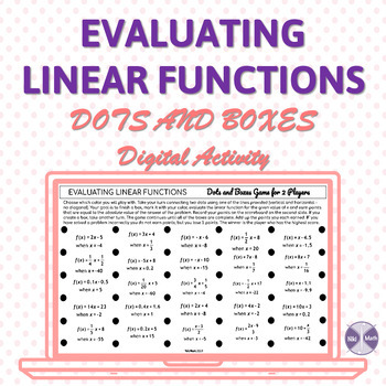 Preview of Evaluating Linear Functions - Digital Dots and Boxes Game