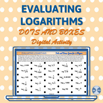 Preview of Evaluating Logarithms - Digital Dots and Boxes Game