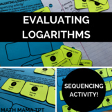 Evaluating Logarithms Sequencing Activity