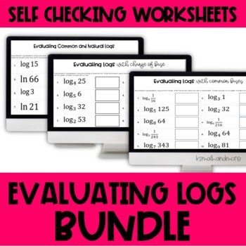 Preview of Evaluating Logs Self Checking Digital Worksheet Bundle