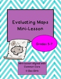 Evaluating Maps Mini-Lesson - Upper Elementary & Middle Sc
