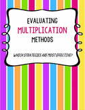 Evaluating Multiplication Strategies