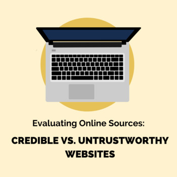 Preview of Evaluating Online Sources: Credible vs. Untrustworthy Websites